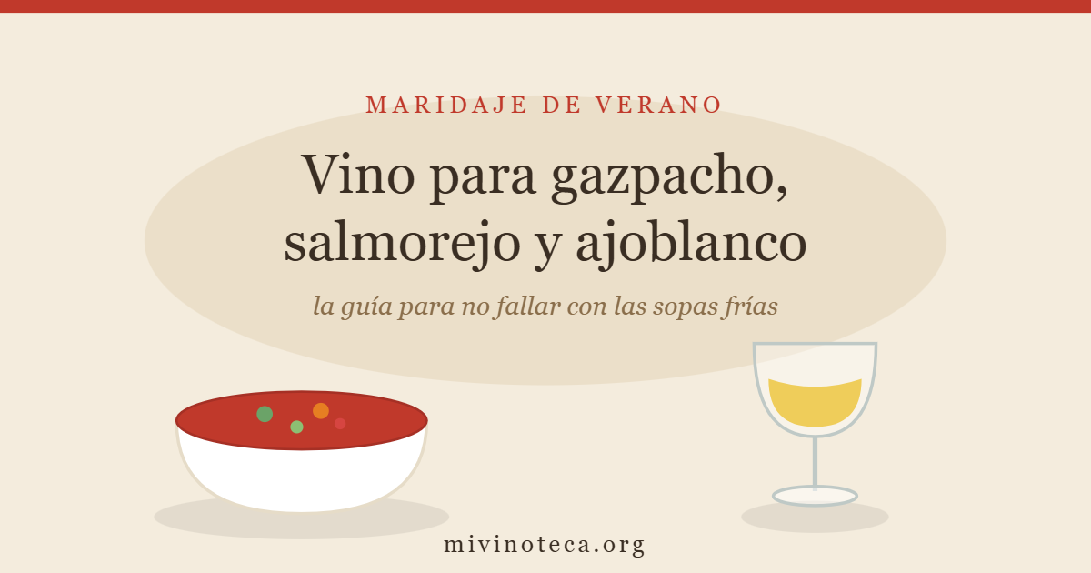 Cuenco de gazpacho y copa de vino, maridaje de sopas frías de verano